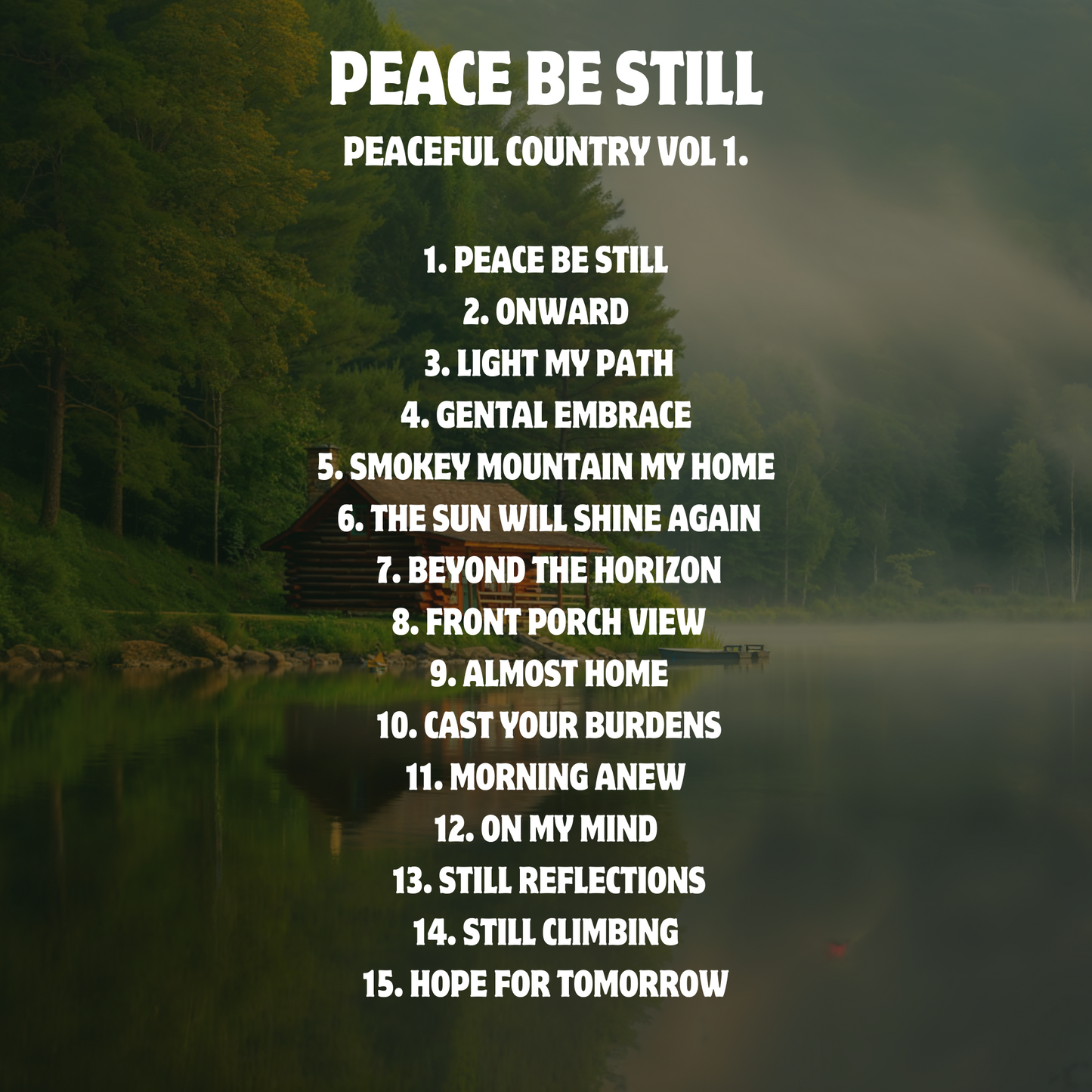 Peace Be Still- Peaceful Country Album